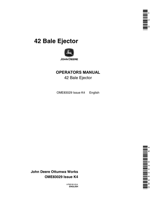 John Deere 42 Bale Ejector Operator’s Manual (OME83029) Workshop Guide