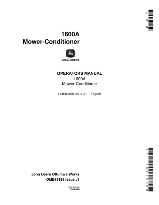 John Deere 1600A Mower Conditioner (- 989630) Operator’s Manual (OME83188) Workshop Guide