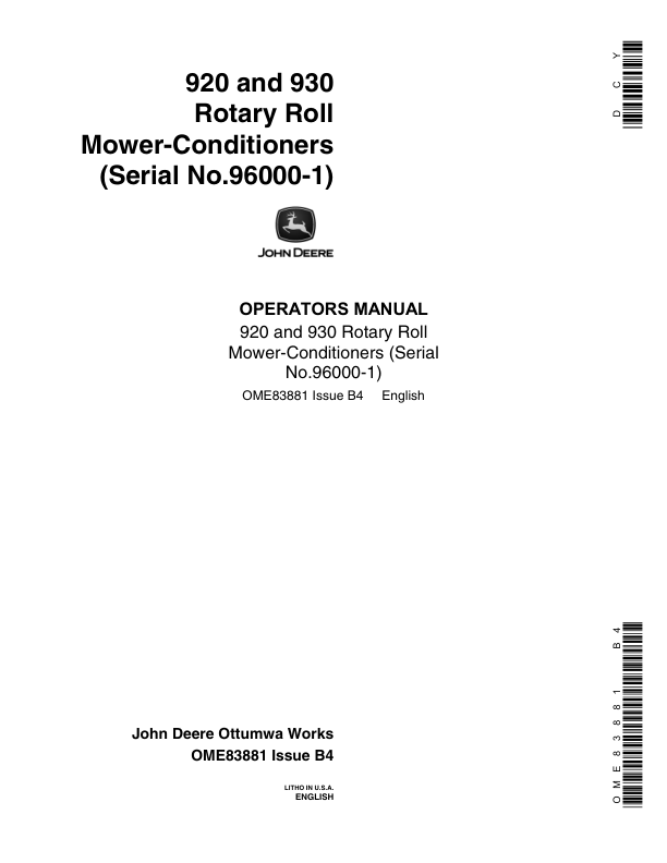 John Deere 920, 930 Rotary Roll Condtioner Mower Operator’s Manual (OME83881) Workshop Guide