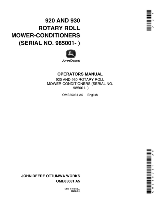 John Deere 920, 930 Conditioner Mower Operator’s Manual (OME85081) Workshop Guide