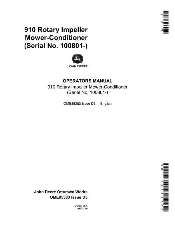 John Deere 910 Rotary Impeller Mower Conditioner (100801-) Operator’s Manual (OME85383) Workshop Guide