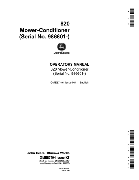 John Deere 820 Mower Conditioner (986601-) Operator’s Manual (OME87494) Workshop Guide