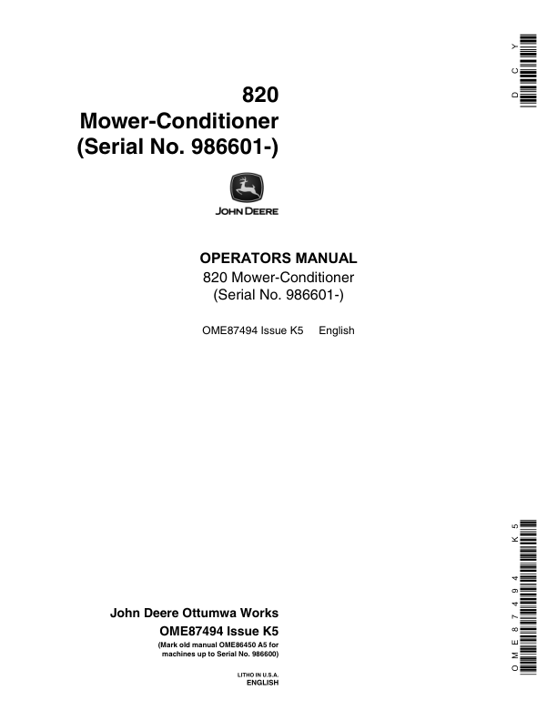 John Deere 820 Mower Conditioner (986601-) Operator’s Manual (OME87494) Workshop Guide