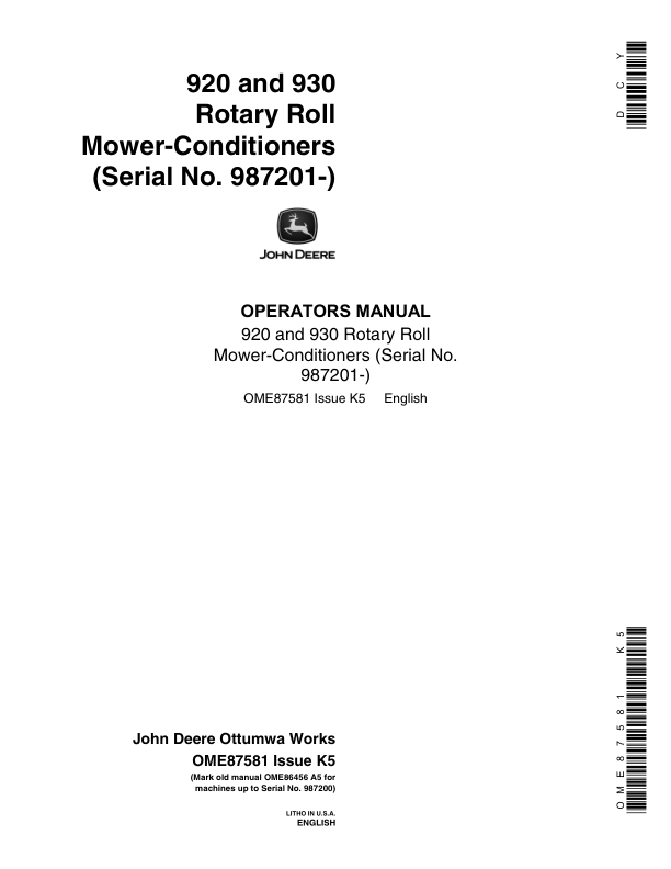 John Deere 920, 930 Rotary Roll Mower Conditioner Operator’s Manual (OME87581) Workshop Guide