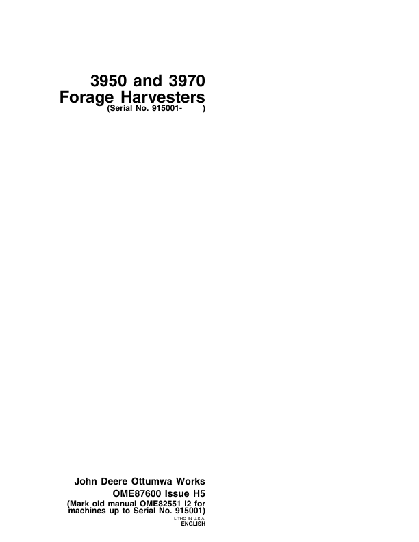 John Deere 3950, 3970 Forage Harvesters Operator’s Manual (OME87600) Workshop Guide
