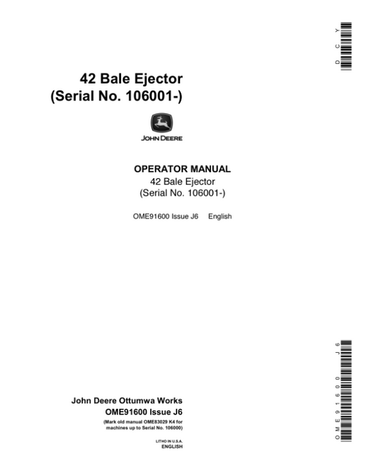 John Deere 42 Bale Ejector Operator’s Manual (OME91600) Workshop Guide