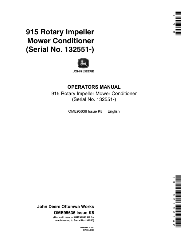 John Deere 915 Rotary Impeller Mower Conditioner North America (132551- ) Operator’s Manual (OME95636) Workshop Guide