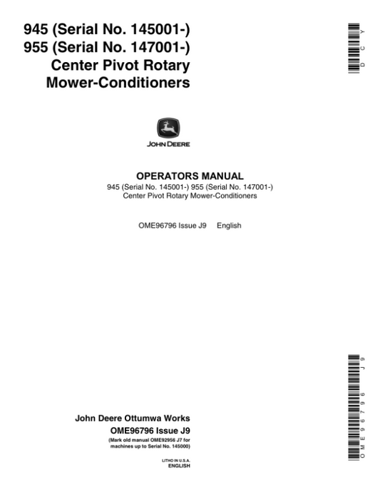 John Deere 945 (145001-), 955 (147001-) Center Pivot Mower-Conditioners Operator’s Manual (OME96796) Workshop Guide