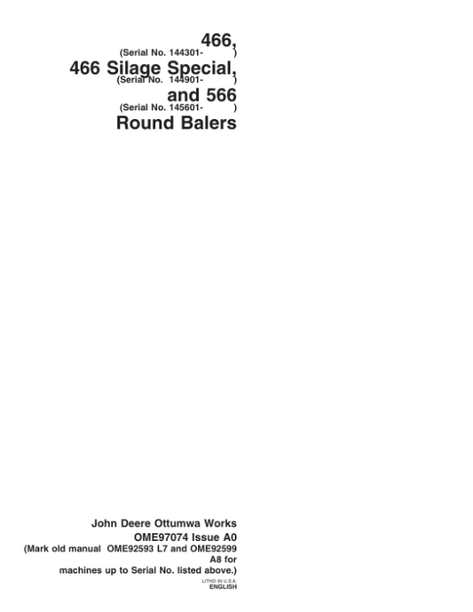 John Deere 466 (144301-), 466S (144901-), 566 (145601-) Round Balers Operator’s Manual (OME97074) Workshop Guide