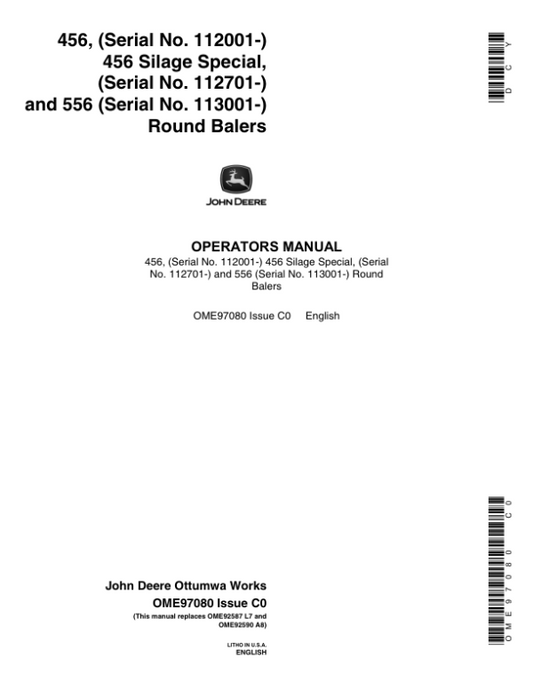 John Deere 456 (112001-), 456S (112701-), 556 (113001-) Round Balers Operator’s Manual (OME97080) Workshop Guide