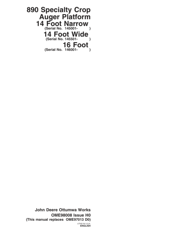 John Deere 890 Specialty Crop Auger Platform Operator’s Manual (OME98008) Workshop Guide