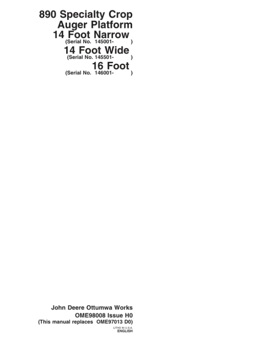 John Deere 890 Specialty Crop Auger Platform Operator’s Manual (OME98008) Workshop Guide