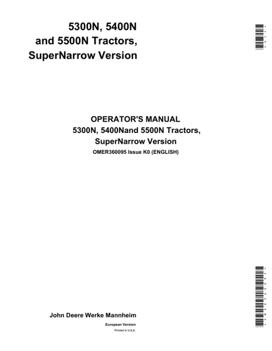 John Deere 5400N & 5500N Super Narrow Tractors (Manufactured in Mannheim ,Germany) Operator’s Manual (OMER360095) Workshop Guide