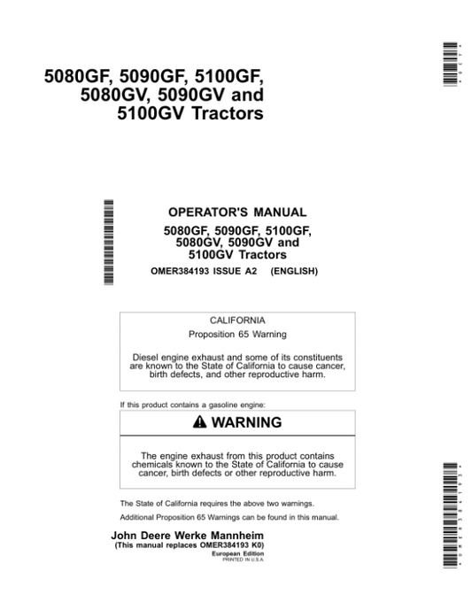 John Deere 5080GF, 5090GF, 5100GF, 5080GV, 5090GV & 5100GV Tractors Operator’s Manual (OMER384193) Workshop Guide