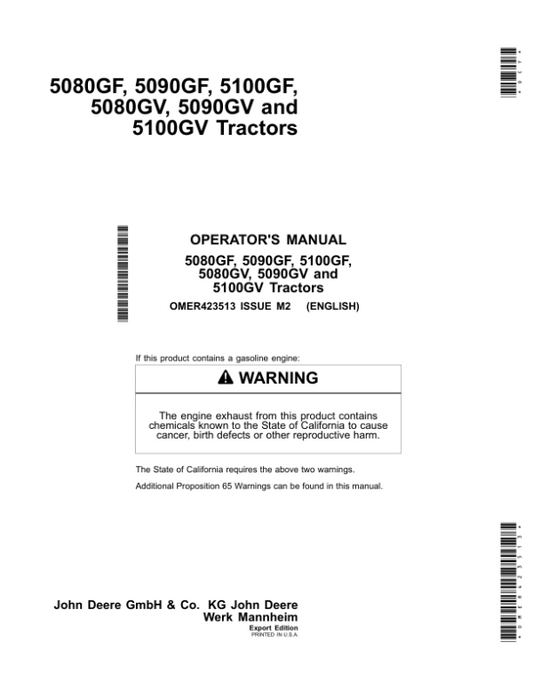 John Deere 5080GF, 5090GF, 5100GF, 5080GV, 5090GV, 5100GV Tractor (Australia Edition) Operator’s Manual (OMER423513) Workshop Guide