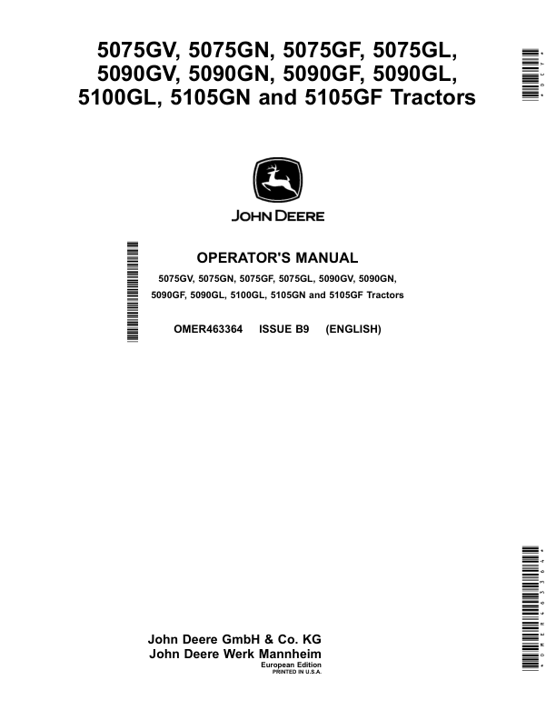 John Deere 5075GV, 5075GN, 5075GF, 5075GL, 5090GV, 5090GN, 5090GF, 5090GL, 5100GL, 5105GN, 5105GF Tractors (Engine F5D) iT4 Operator’s Manual (OMER463364) Workshop Guide