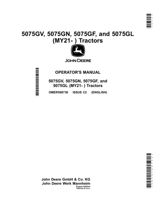 John Deere 5075GV, 5075GN, 5075GF, 5075GL (MY21-) Tractors (Export Edition) Operator’s Manual (OMER568736) Workshop Guide