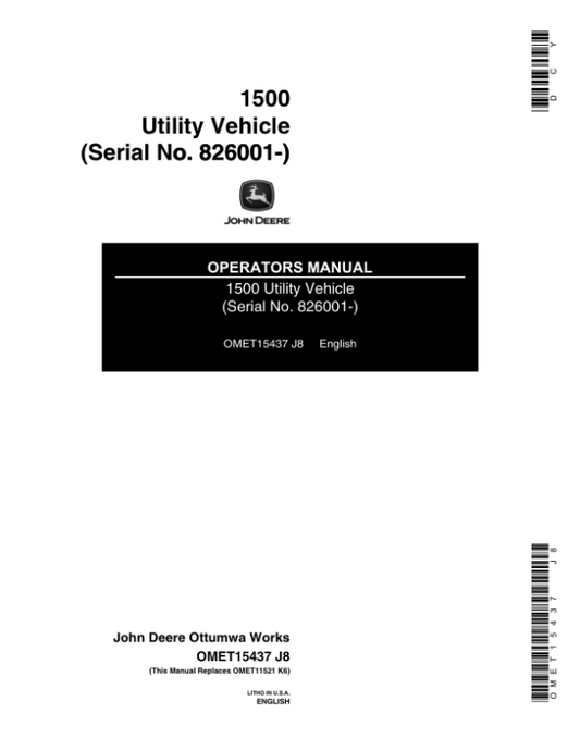 John Deere 1500 Utility Vehicle Operator’s Manual (OMET15437) Workshop Guide