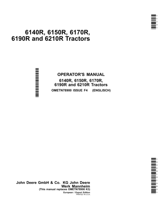John Deere 6170R, 6190R, 6210R, 6140R, 6150R Tractors (European/Export) Operator’s Manual (OMETN78900) Workshop Guide