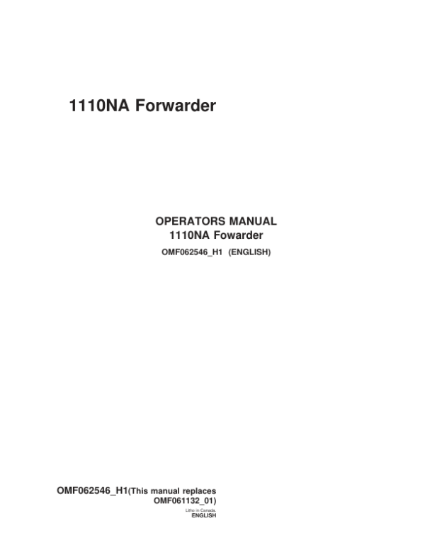 John Deere 1110NA Forwarders Operator’s Manuals (OMF062546) Workshop Guide