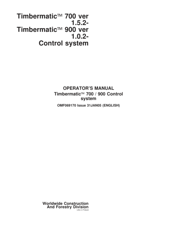 John Deere TIMBERMATIC 700, TIMBERMATIC 900 Measuring And Control Systems Operator’s Manuals (OMF069170) Workshop Guide