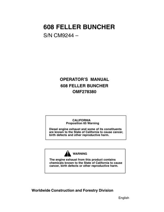 John Deere 608 Tracked Feller Bunchers Operator’s Manuals (OMF278380) Workshop Guide