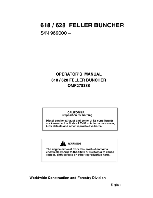 John Deere 628, 618 Tracked Feller Bunchers Operator’s Manuals (OMF278388) Workshop Guide