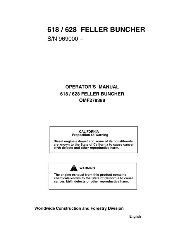 John Deere 628, 618 Tracked Feller Bunchers Operator’s Manuals (OMF278388) Workshop Guide