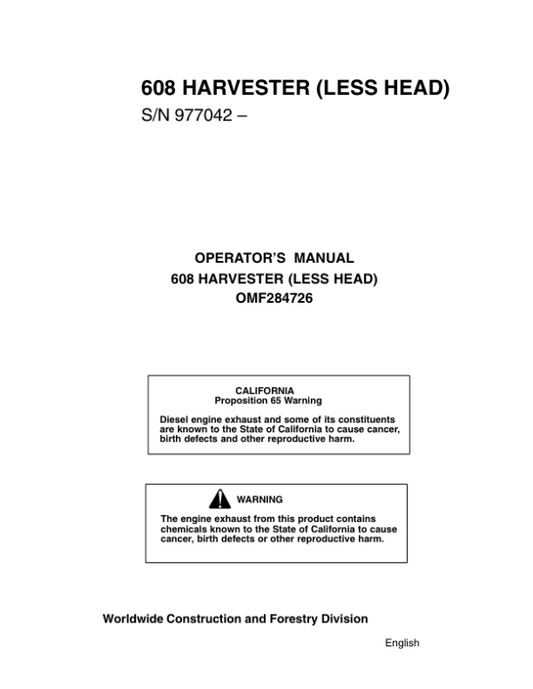 John Deere 608 Tracked Feller Bunchers Operator’s Manuals (OMF284726) Workshop Guide