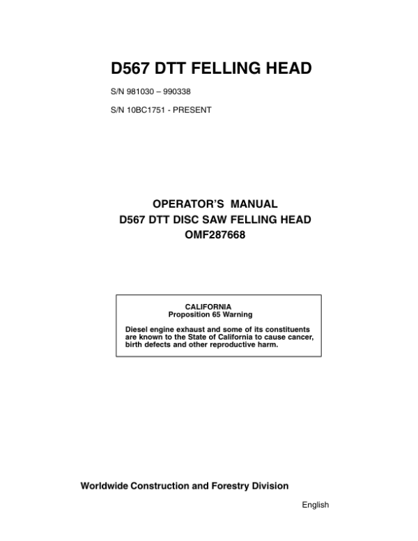 John Deere D567 Felling Heads Operator’s Manuals (OMF287668) Workshop Guide