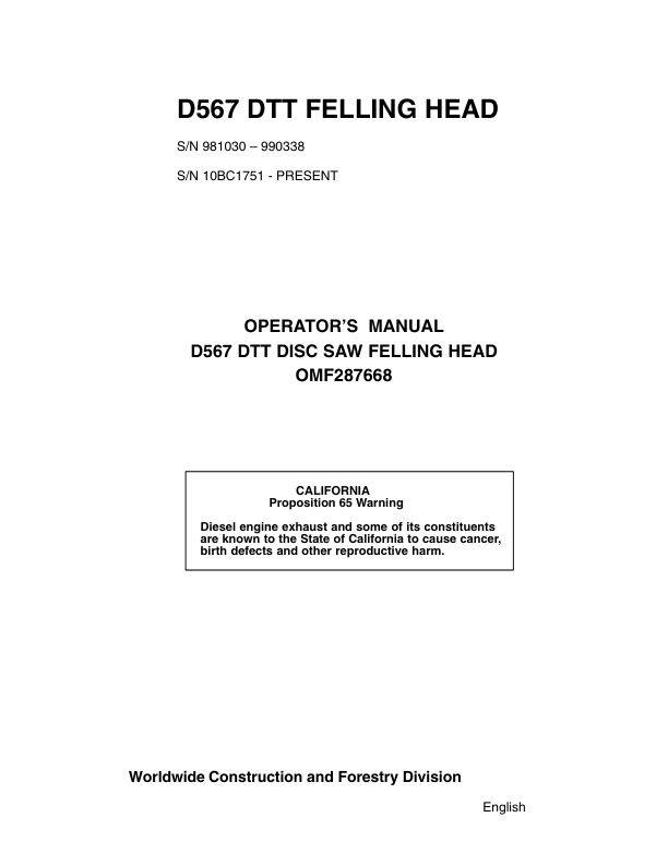 John Deere D567 Felling Heads Operator’s Manuals (OMF287668) Workshop Guide