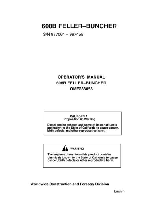 John Deere 608B Tracked Feller Bunchers Operator’s Manuals (OMF288058) Workshop Guide