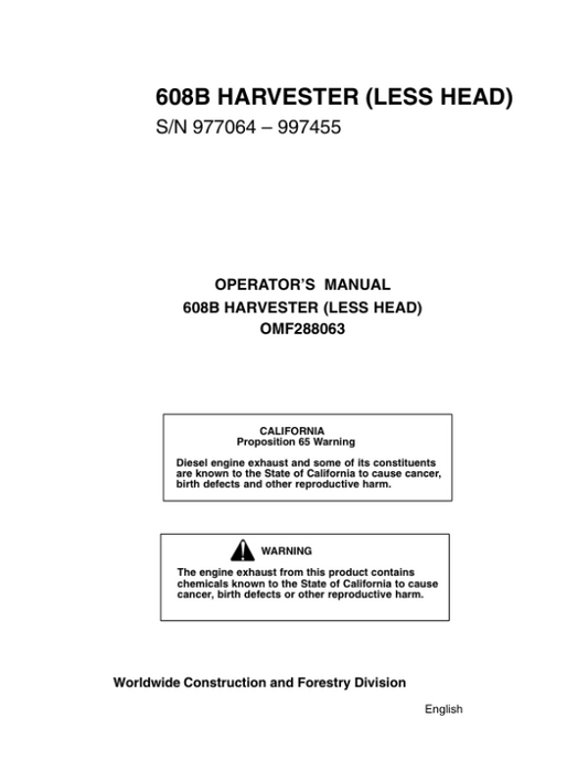 John Deere 608B Tracked Harvesters Operator’s Manuals (OMF288063) Workshop Guide