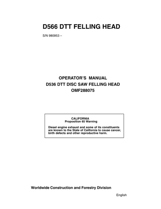 John Deere D566 Felling Heads Operator’s Manuals (OMF288075) Workshop Guide