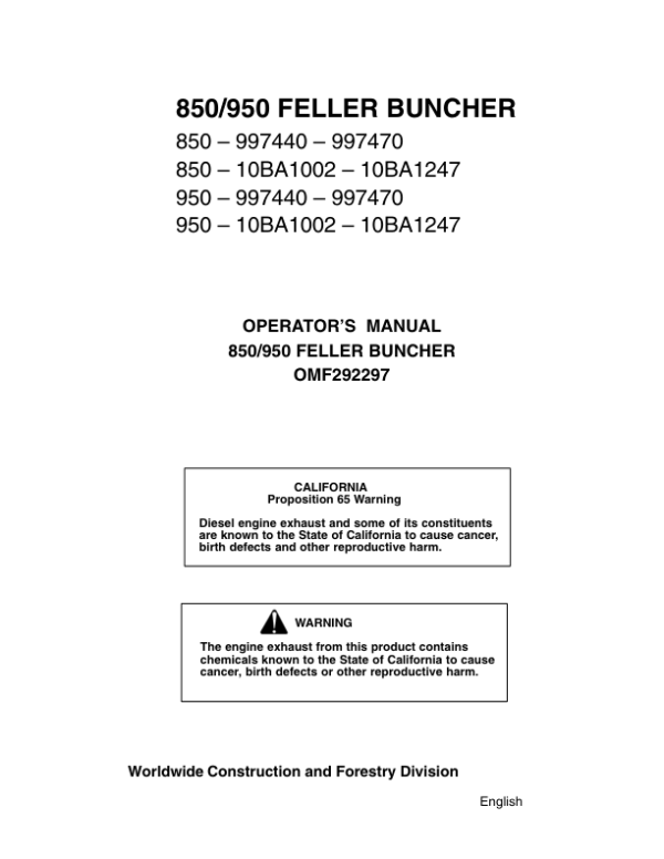 John Deere 950, 850 Tracked Feller Bunchers Operator’s Manuals (OMF292297) Workshop Guide