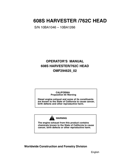 John Deere 608S, 762C Tracked Harvesters Operator’s Manuals (OMF294625) Workshop Guide