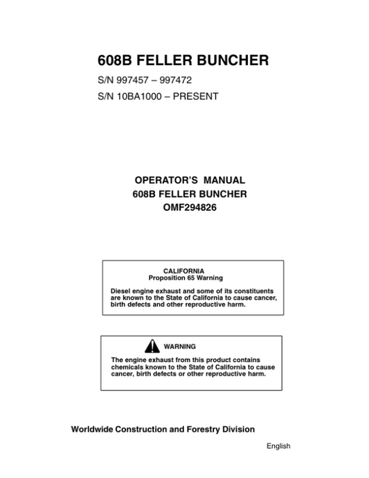 John Deere 608B Tracked Feller Bunchers Operator’s Manuals (OMF294826) Workshop Guide