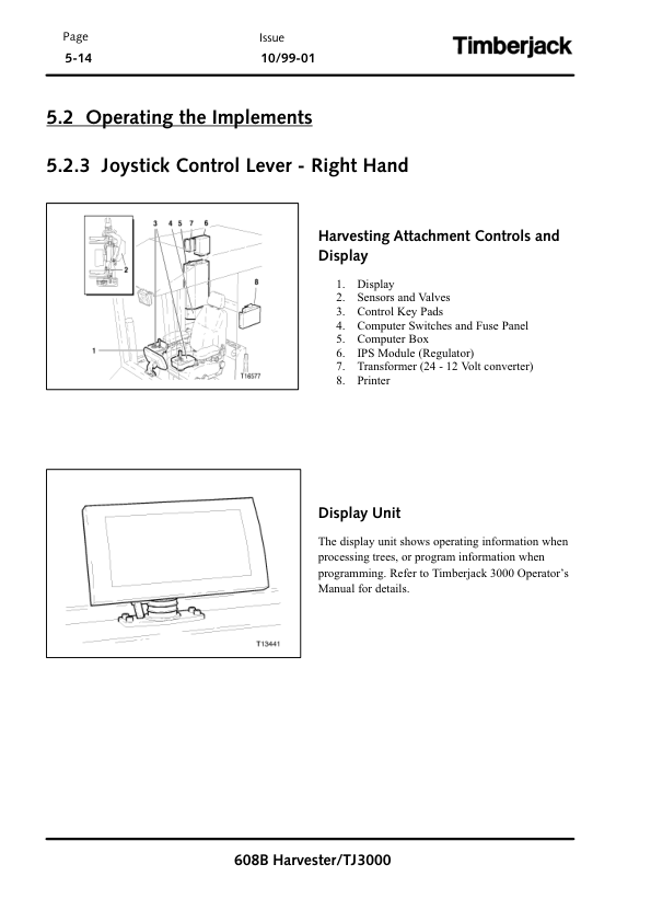 John Deere 608B Tracked Harvesters Operator’s Manuals (OMF294830) Workshop Guide