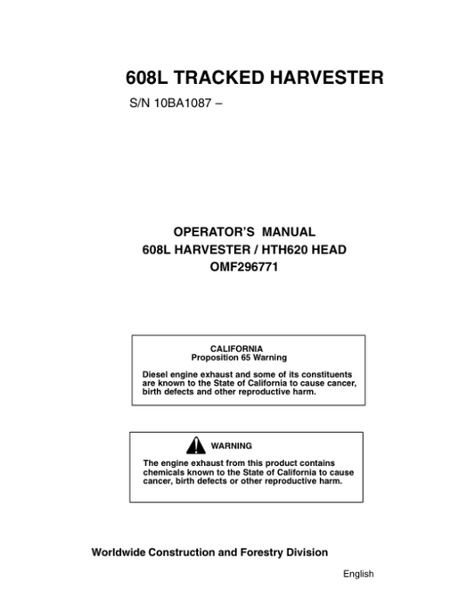 John Deere 608L Tracked Harvesters Operator’s Manuals (OMF296771) Workshop Guide