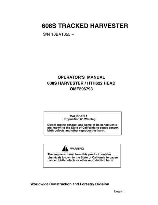 John Deere 608S, HTH622 Tracked Harvesters Operator’s Manuals (OMF296793) Workshop Guide