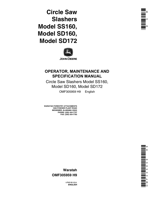 John Deere SS160, SD160, SD172 Circle Saw Slashers Operator’s Manual (OMF305959) Workshop Guide