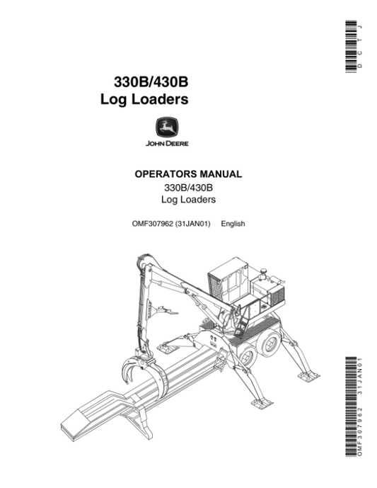 John Deere 330B, 430B Knuckleboom Loader Operator’s Manuals (OMF307962) Workshop Guide