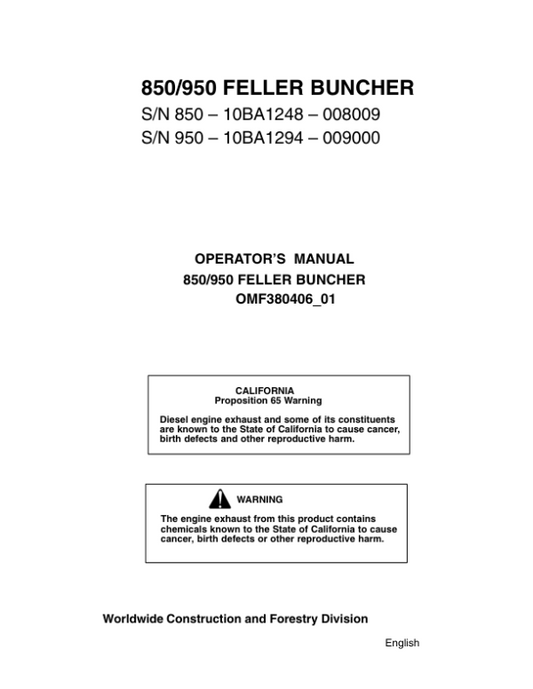 John Deere 950, 850 Tracked Feller Bunchers Operator’s Manuals (OMF380406) Workshop Guide
