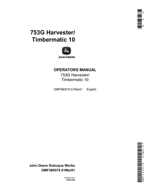John Deere 753G Tracked Harvesters Operator’s Manuals (OMF380579) Workshop Guide