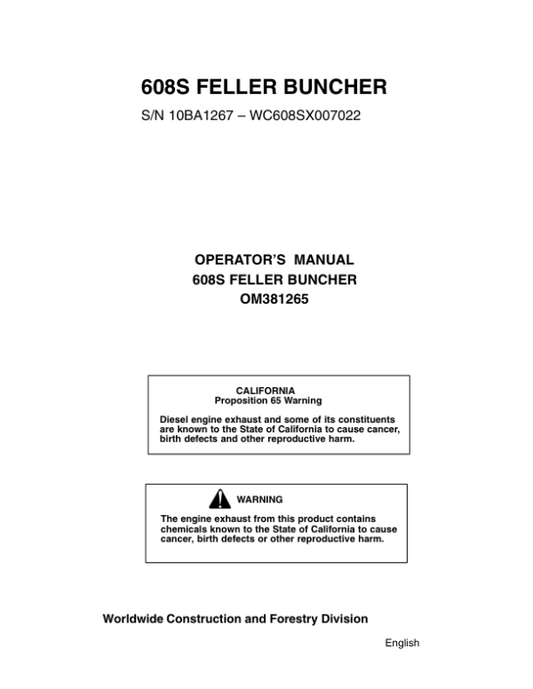 John Deere 608S Tracked Feller Bunchers Operator’s Manuals (OMF381265) Workshop Guide