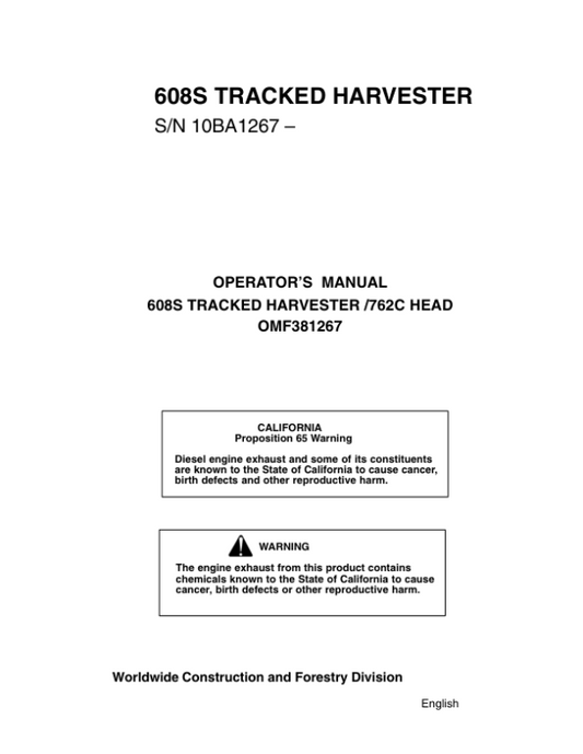 John Deere 608S, 762C Tracked Harvesters Operator’s Manuals (OMF381267) Workshop Guide
