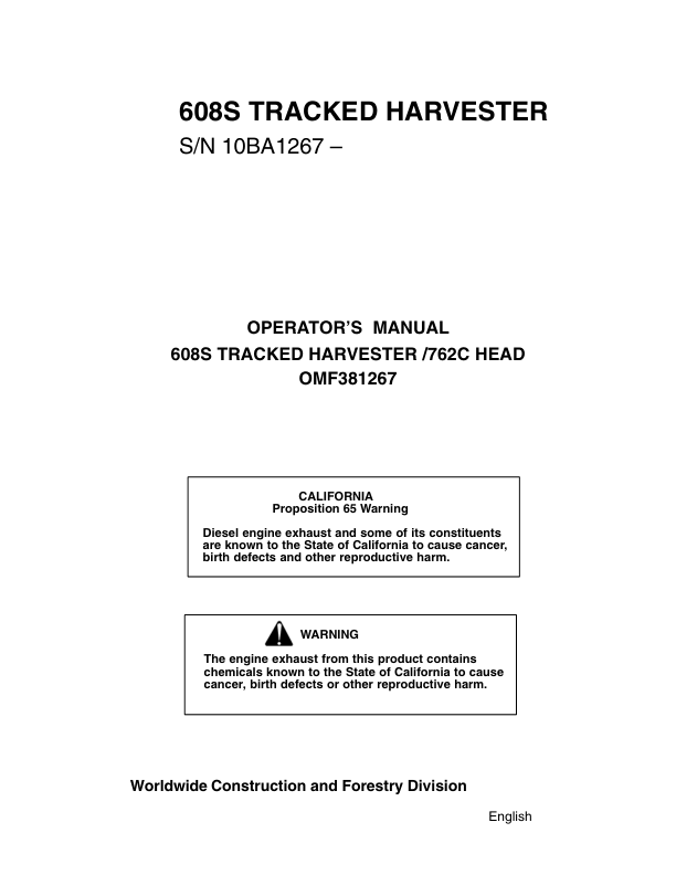 John Deere 608S, 762C Tracked Harvesters Operator’s Manuals (OMF381267) Workshop Guide