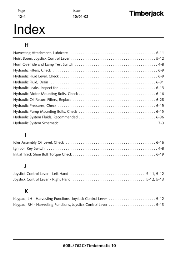 John Deere 608S, 762C Tracked Harvesters Operator’s Manuals (OMF381267) Workshop Guide