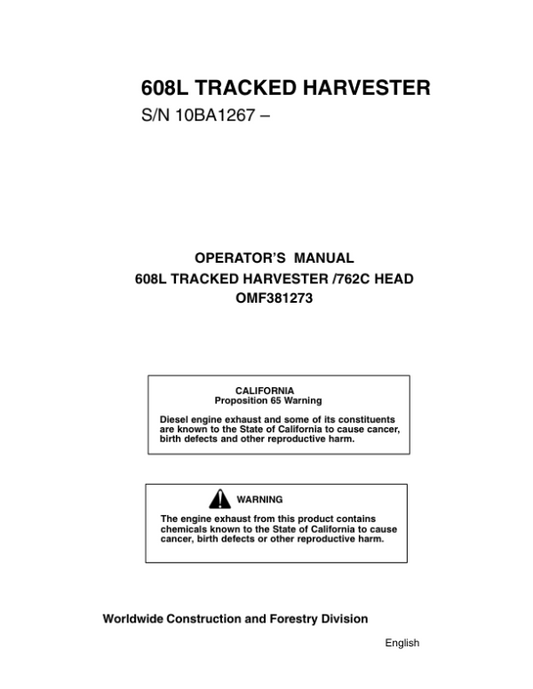 John Deere 608L Tracked Harvesters Operator’s Manuals (OMF381273) Workshop Guide