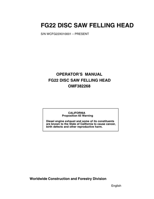 John Deere FG22 Felling Heads Operator’s Manuals (OMF382268) Workshop Guide